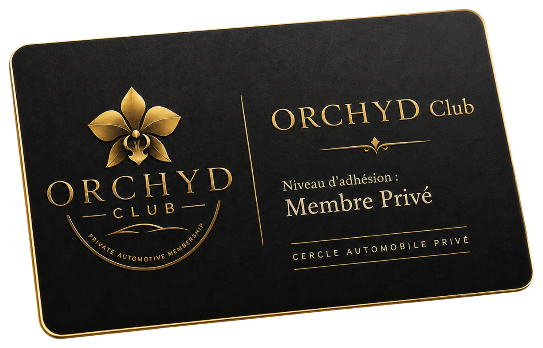 Carte de membre ORCHYD Club — Membre Privé